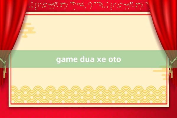 game dua xe oto