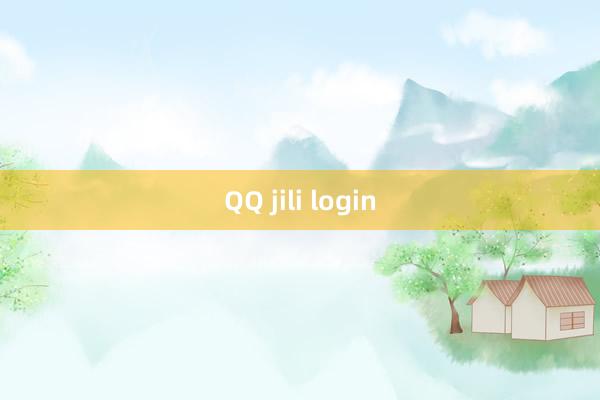 QQ jili login