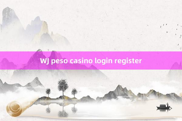 WJ peso casino login register